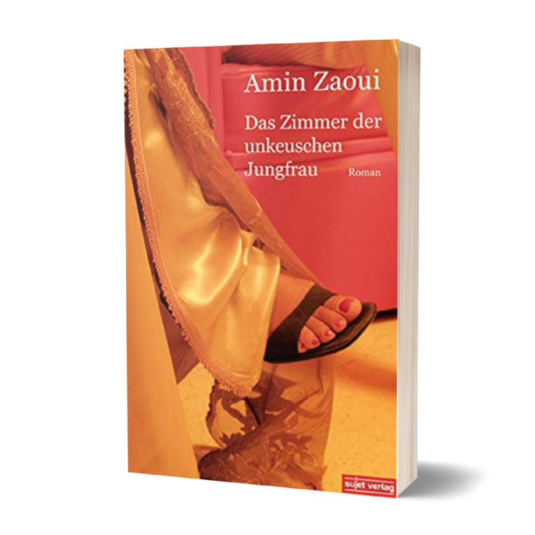 Amin Zaoui: Das Zimmer der unkeuschen Jungfrau