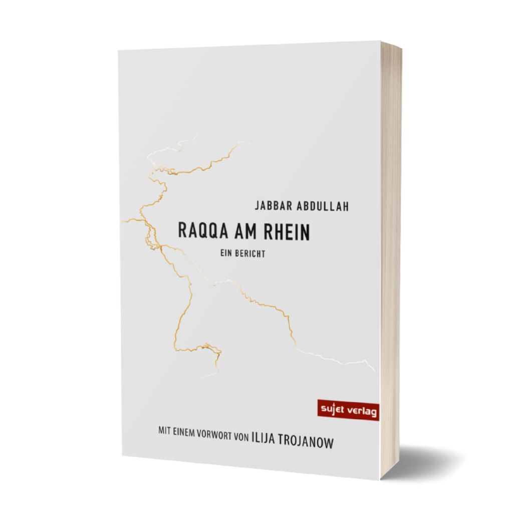 Jabbar Abdullah: Raqqa am Rhein