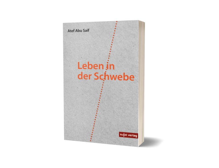 Atef Abu Saif: Leben in der Schwebe