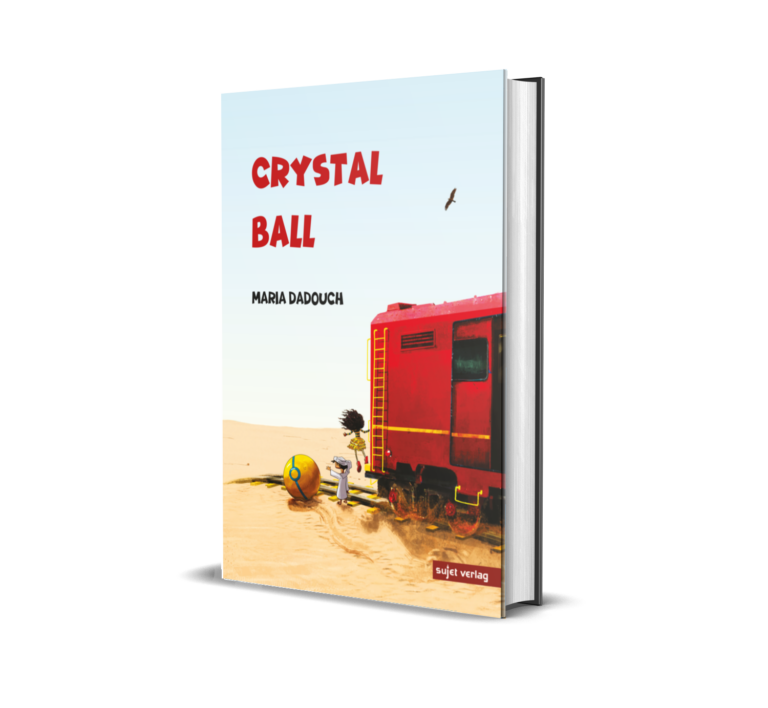 Maria Dadouch: Chrystal Ball
