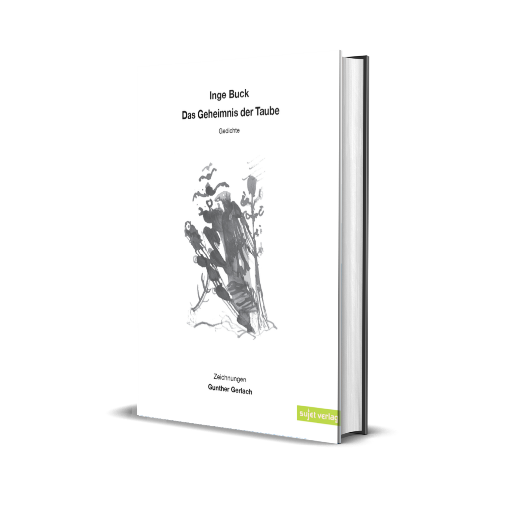 'Das Geheimnis der Taube' – Inge Buck