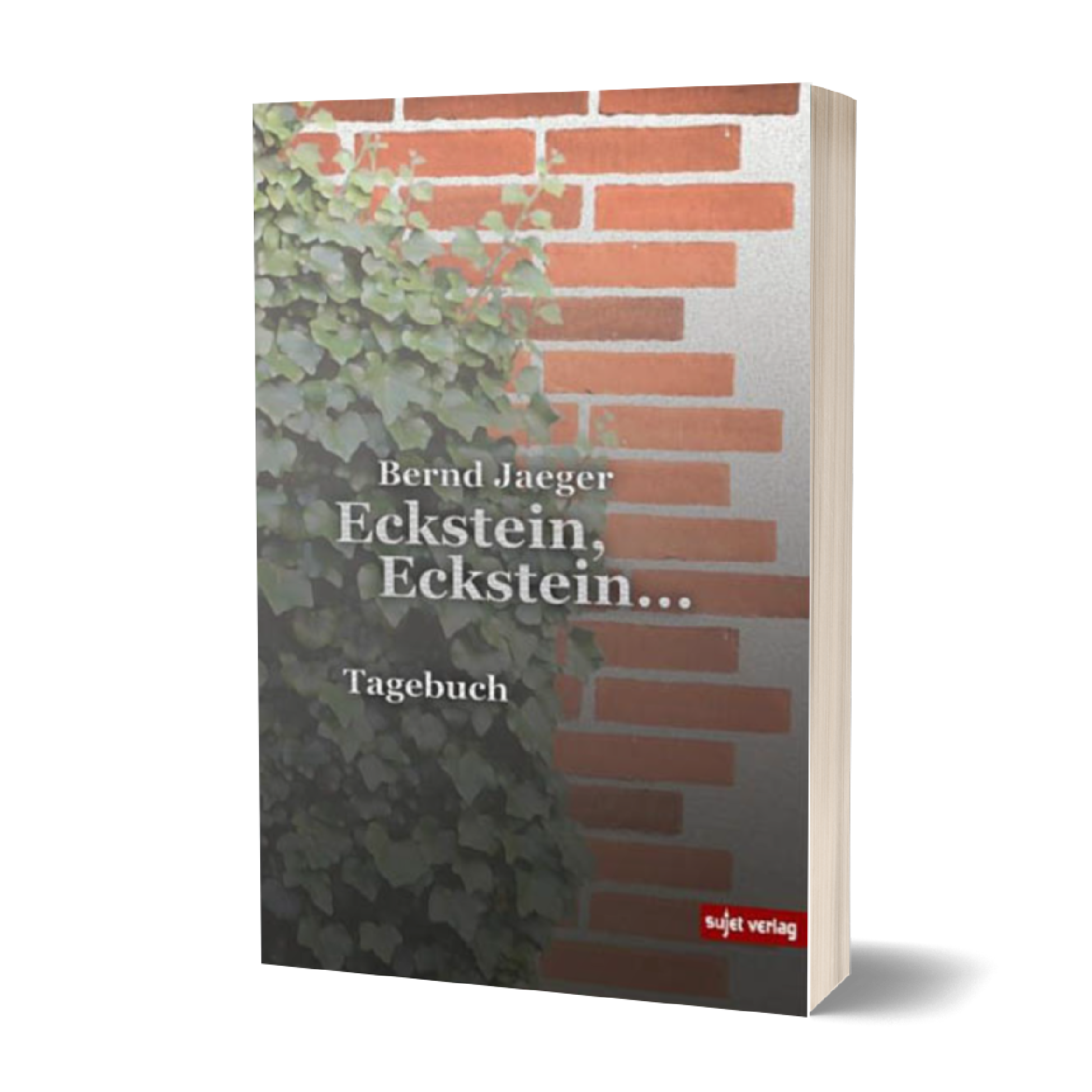 Bernd Jaeger: Eckstein, Eckstein...