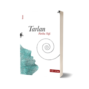 'Tarlān' – Faribā Vafī