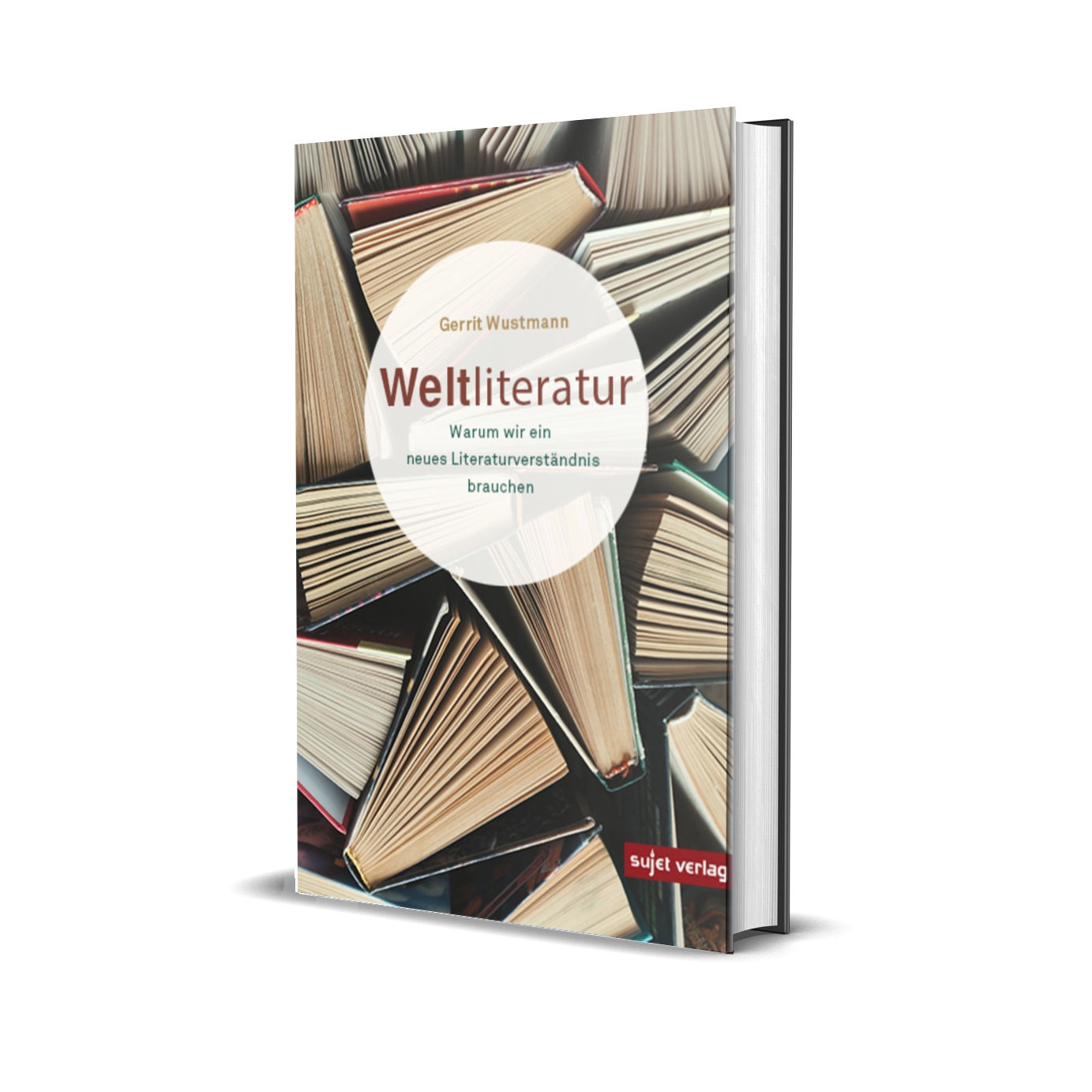 'Weltliteratur' – Gerrit Wustmann