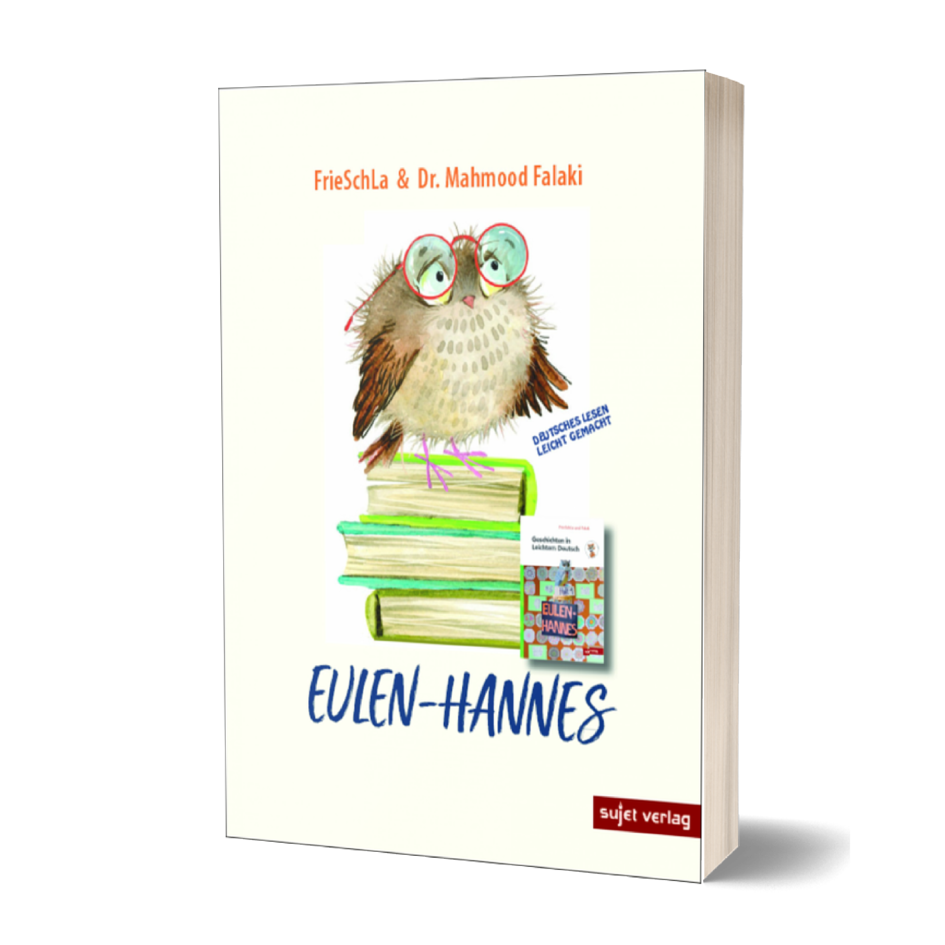 FrieSchLa und M. Falaki: Eulen-Hannes