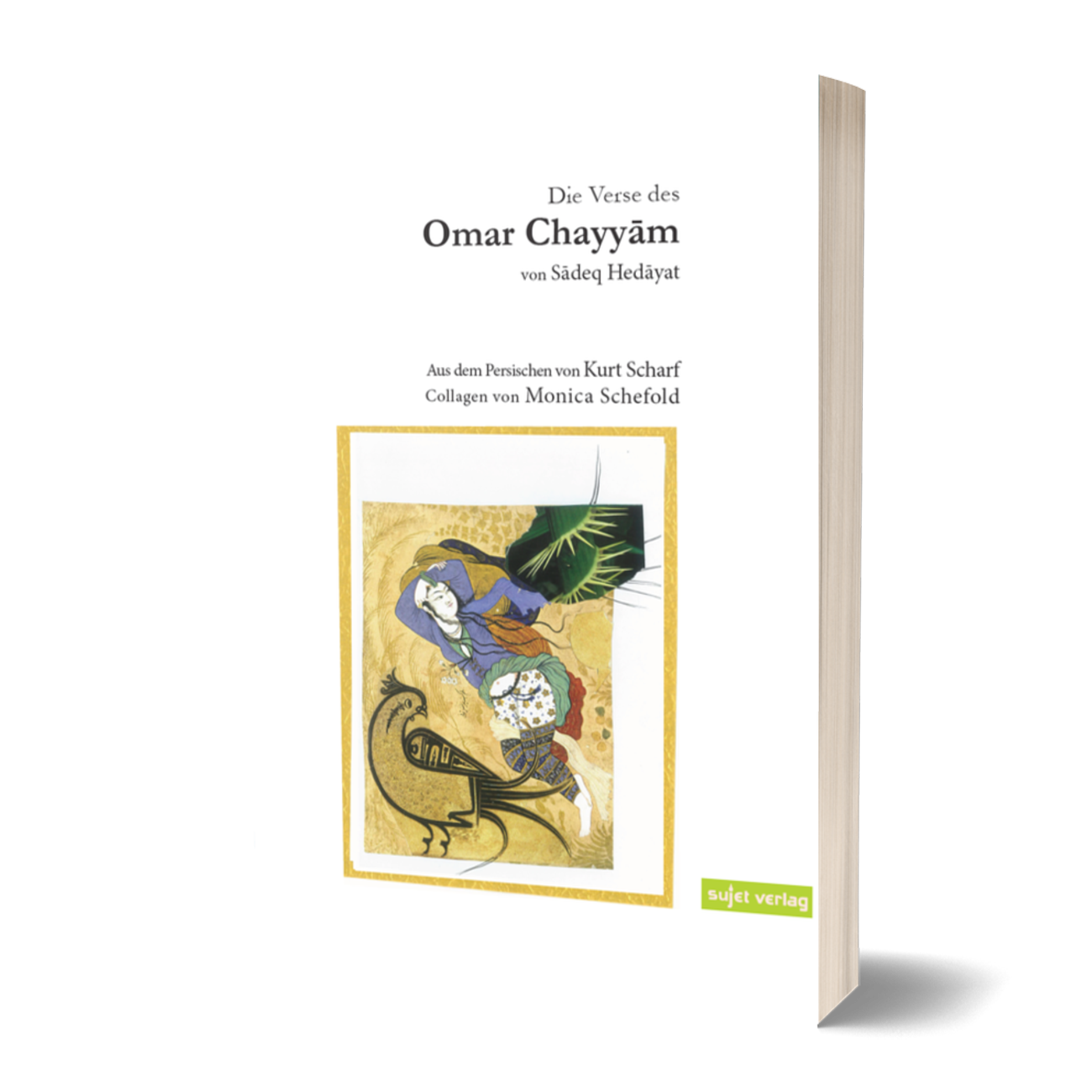 Sādeq Hedāyat: Die Verse des Omar Chayyām