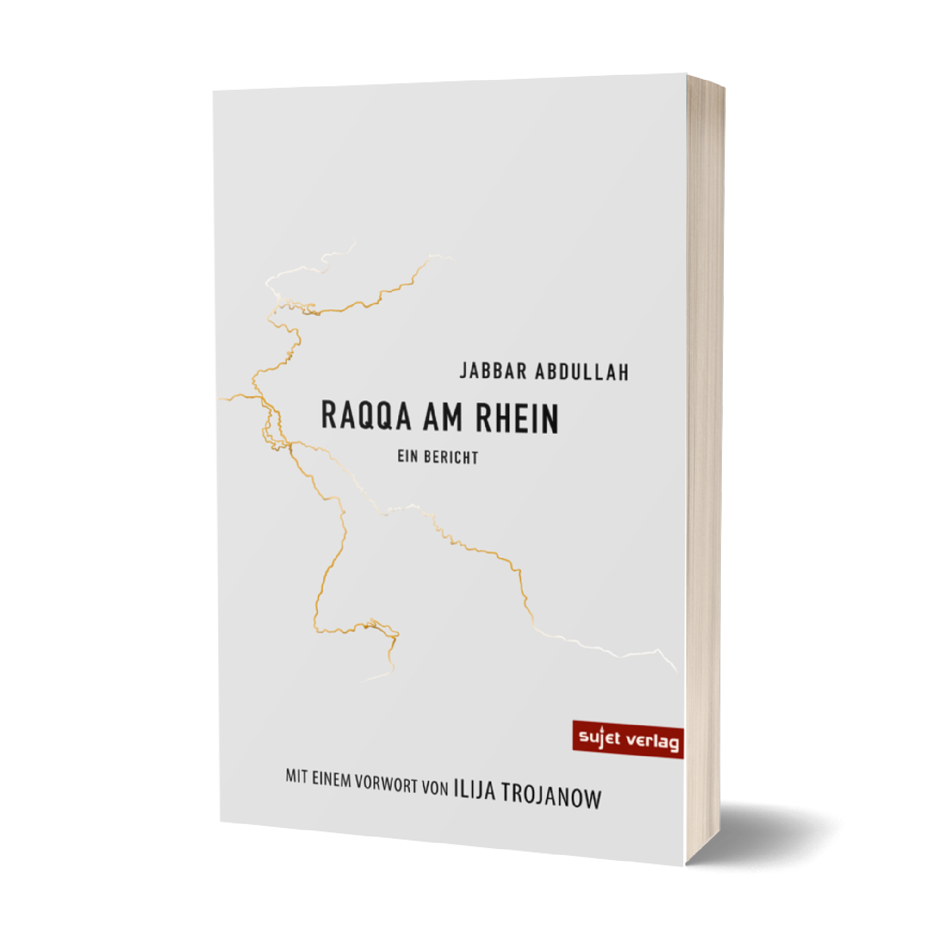 Jabbar Abdullah: Raqqa am Rhein