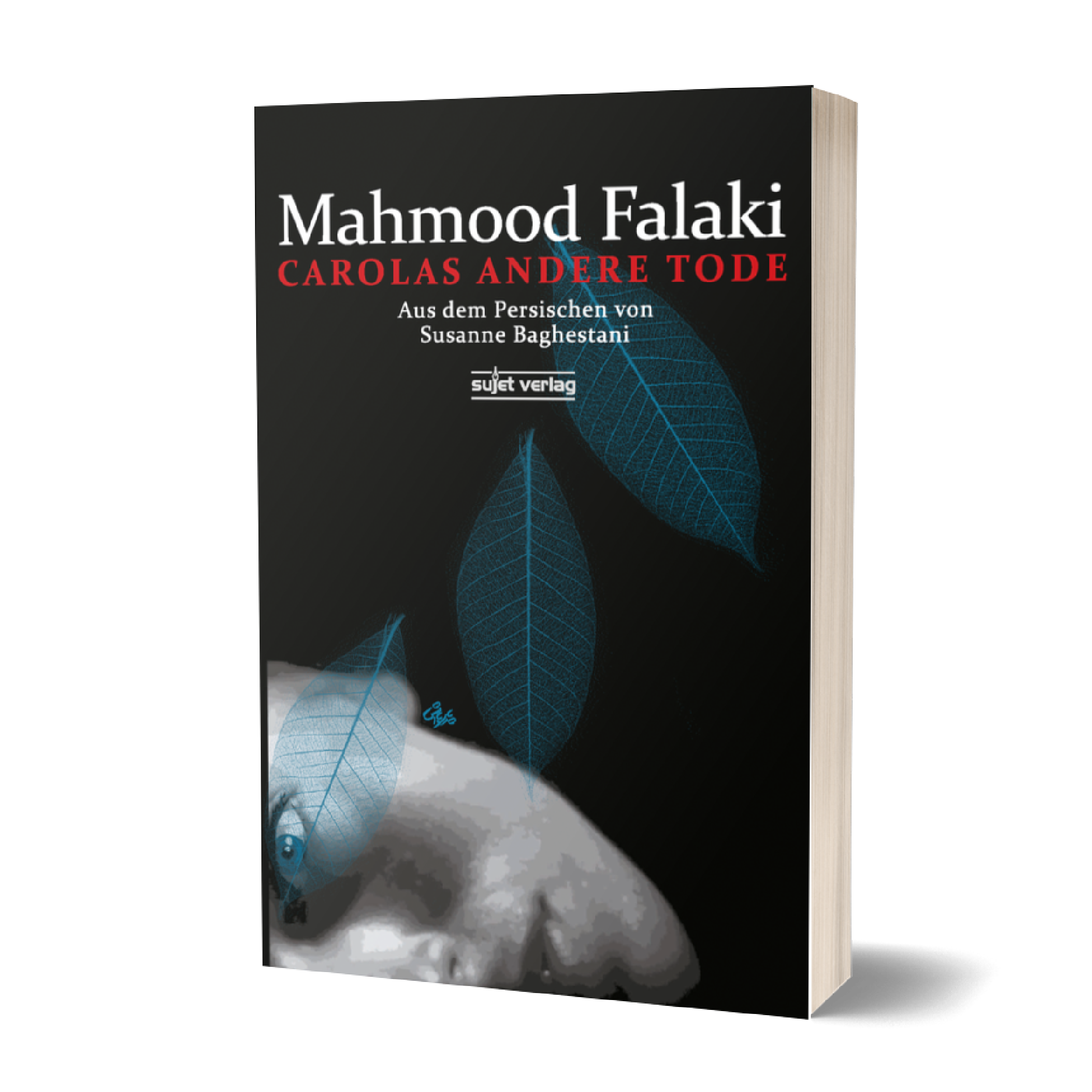 Mahmood Falaki: Carolas andere Tode