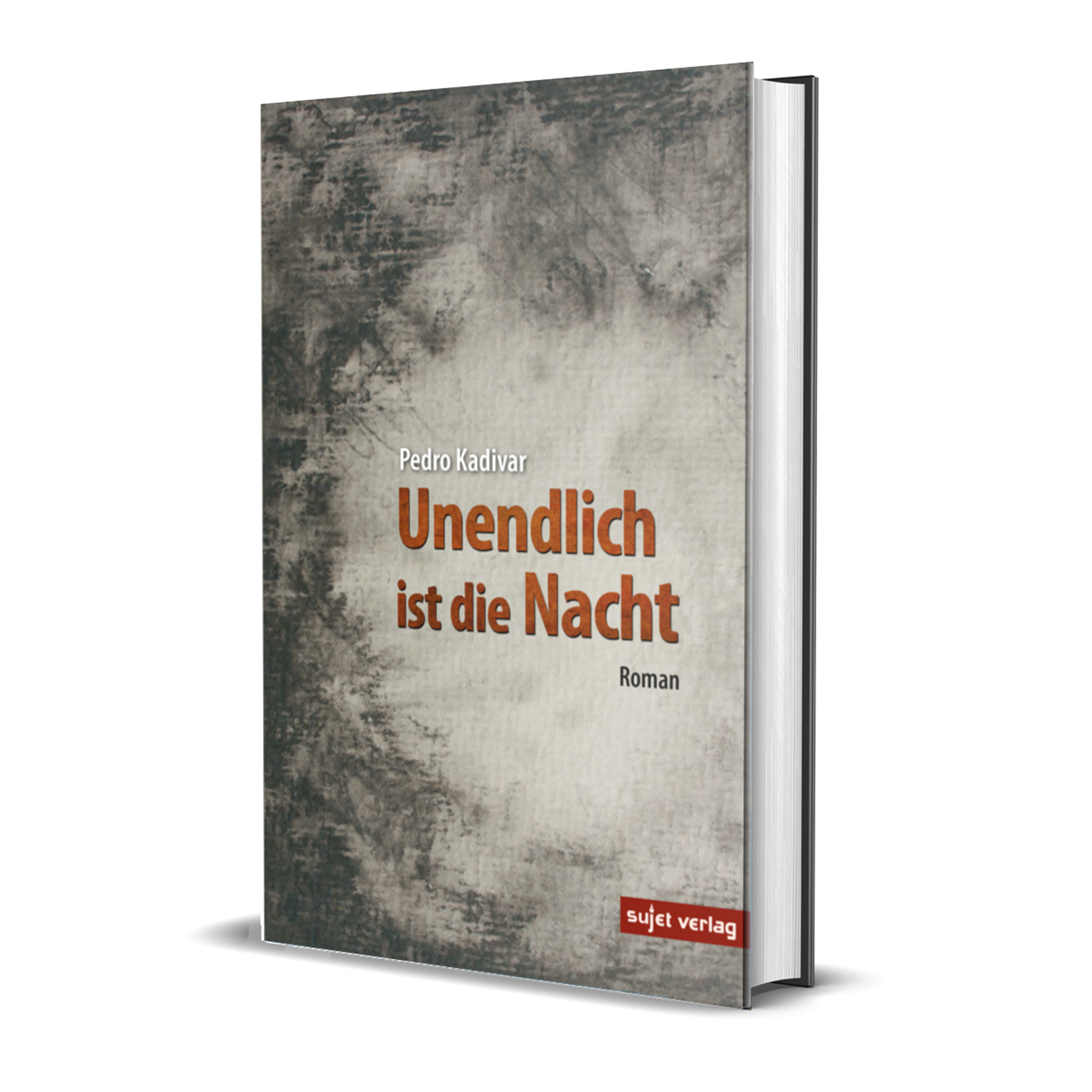 Pedro Kadivar: Unendlich ist die Nacht