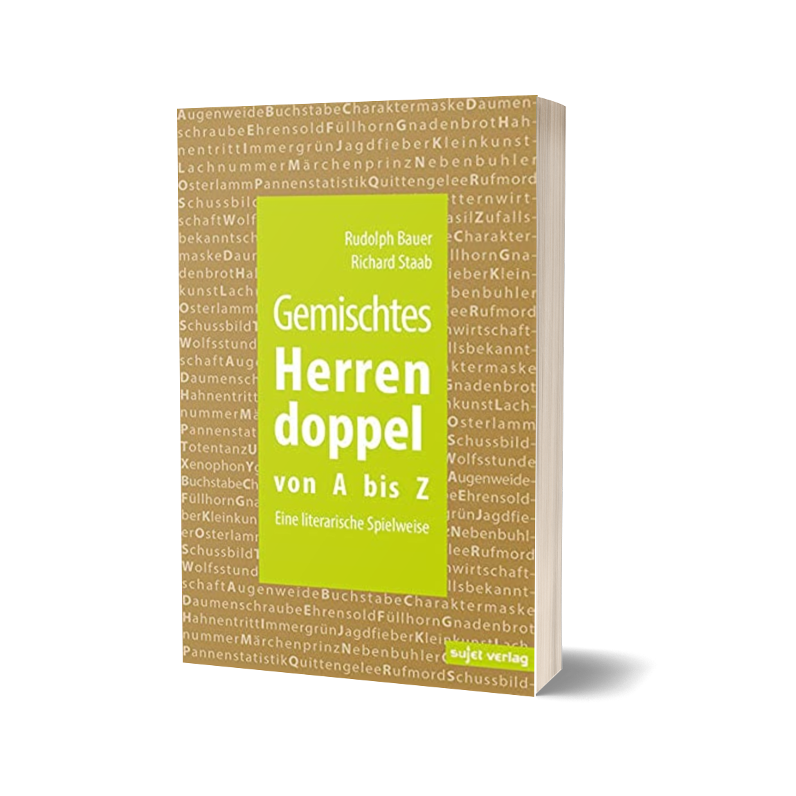'Gemischtes Herrendoppel von A bis Z' – Rudolph Bauer & Richard Staab