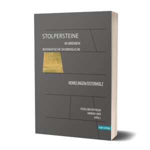 'Stolpersteine in Bremen: Hemelingen, Osterholz' (Bd. 7) – Barbara Johr, Peter Christoffersen (Hrsg.)