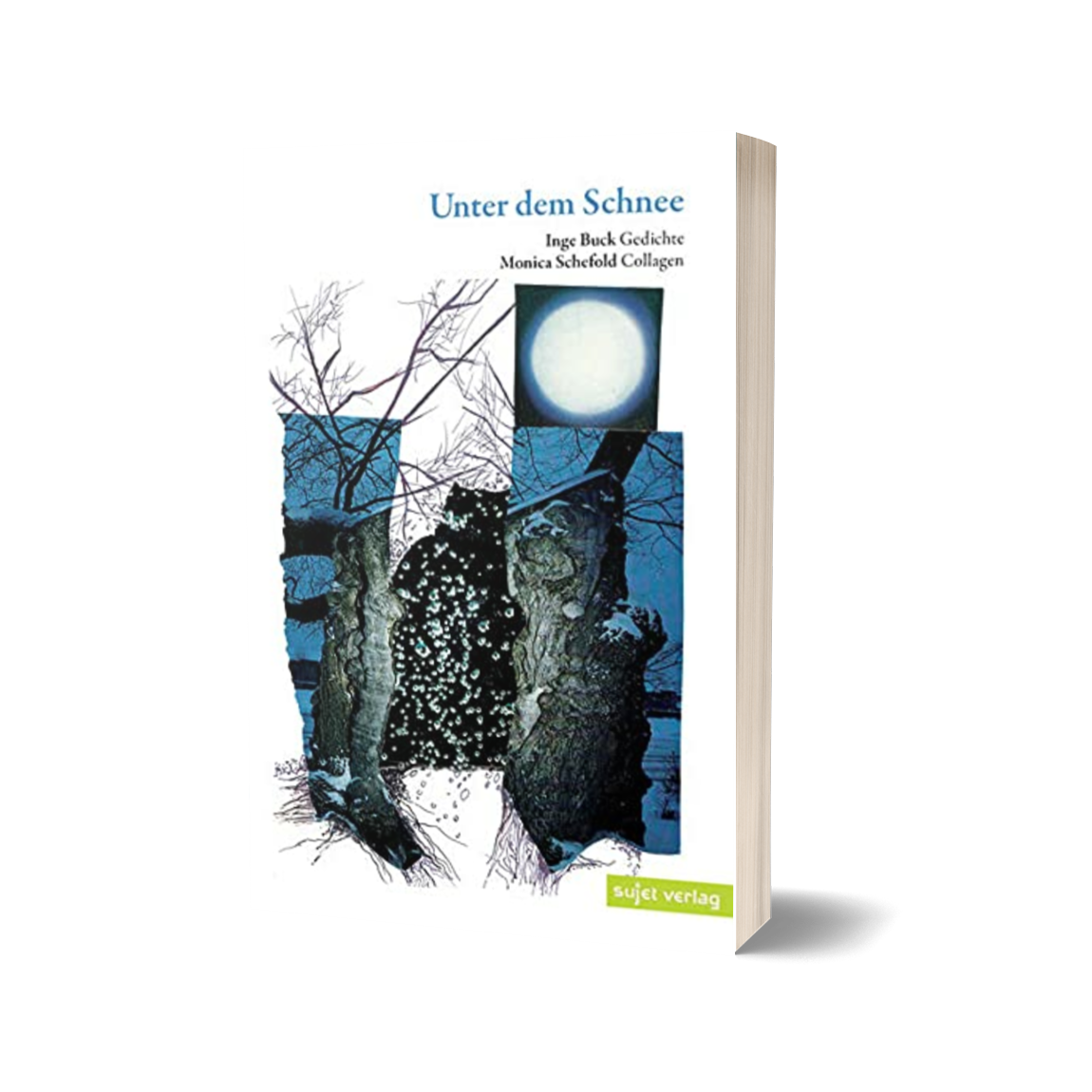 'Unter dem Schnee' – Inge Buck