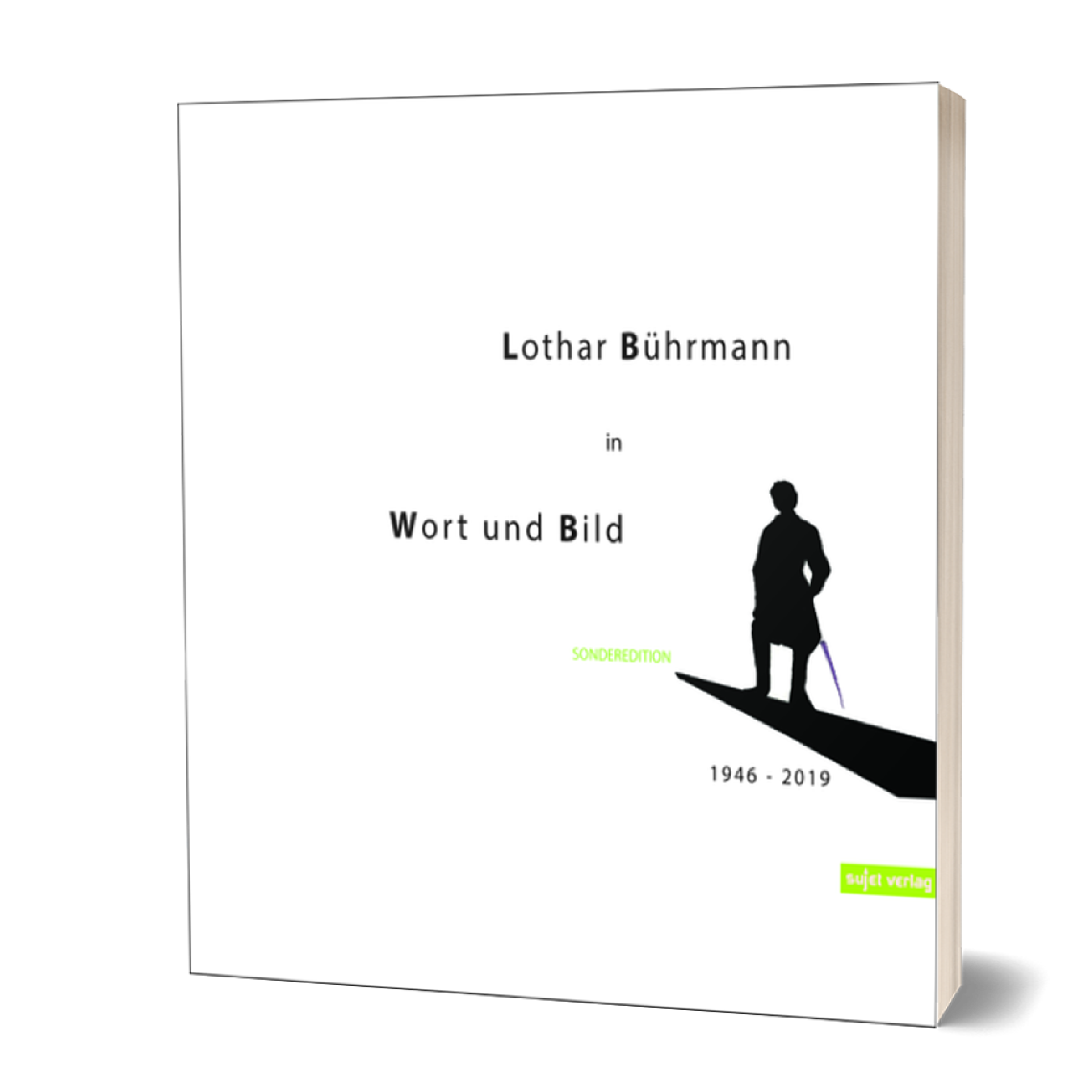 Lothar Bührmann in Wort und Bild