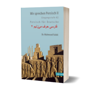 'Wir sprechen Persisch 2 - Aufbaustufe A2' – Mahmood Falaki