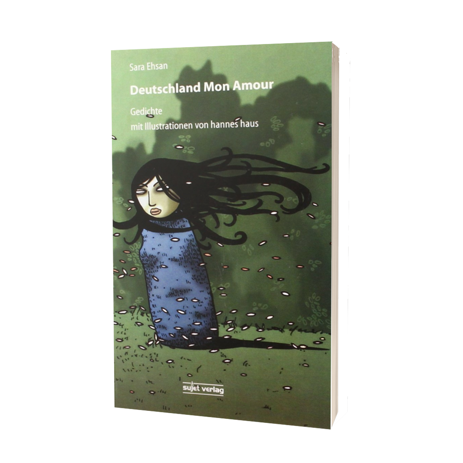 Sara Ehsan: Deutschland Mon Amour