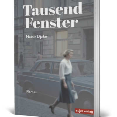Nassir Djafari: Tausend Fenster