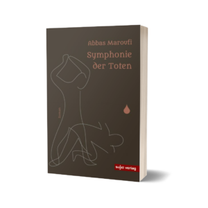 'Symphonie der Toten' – Abas Maroufi