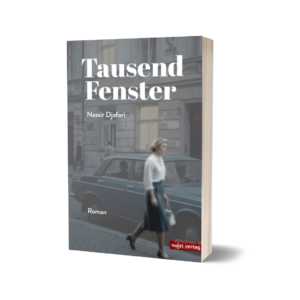 'Tausend Fenster' – Nassir Djafari